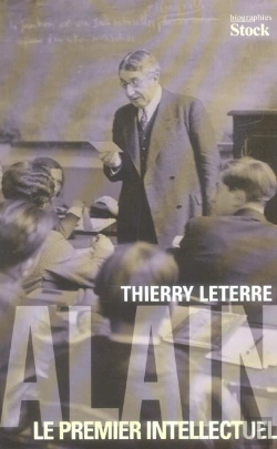 Bertrand.pt - Alain, Le Premier Intellectuel