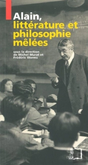 Alain, Littérature Et Philosophie Mêlées