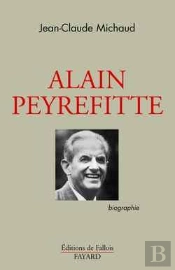 Alain Peyrefitte ; Biographie