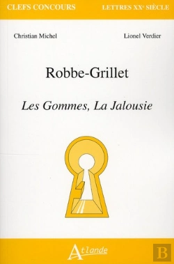 Bertrand.pt - Alain Robbe-Grillet ; Les Gommes, La Jalousie