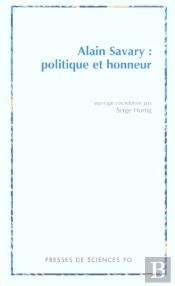 Alain Savary Politique Et Honneur
