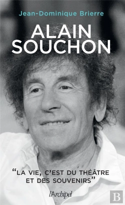 Bertrand.pt - Alain Souchon - La Vie, C'Est Du Theatre Et Des Souvenirs