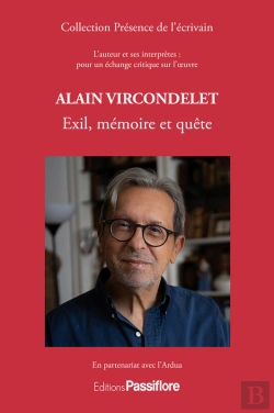 Bertrand.pt - Alain Vircondelet : Exil, Mémoire Et Quête