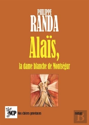 Alaïs, La Dame Blanche De Montségur