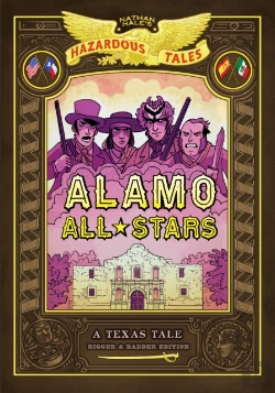 Bertrand.pt - Alamo All-Stars: Bigger & Badder Edition (Nathan Hale'S Hazardous Tales #6)