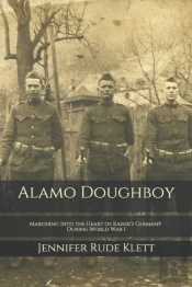 Alamo Doughboy: Marching Into The Heart