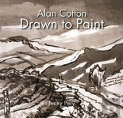 Alan Cotton - Drawn To Paint