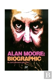 Alan Moore: Biographic (Comic)  
