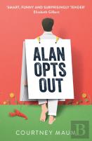 Alan Opts Out