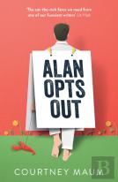 Alan Opts Out