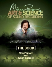 Alan Parsons' Art & Science Of Sound Recording