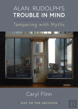 Bertrand.pt - Alan Rudolph'S Trouble In Mind