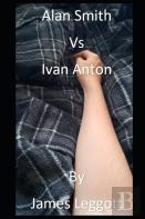 Alan Smith Vs Ivan Anton