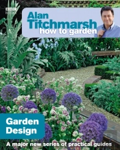 Alan Titchmarsh How To Garden: Garden Design