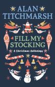 Alan Titchmarsh'S Fill My Stocking