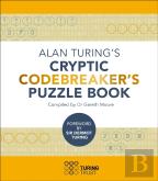 Alan Turing'S Cryptic Codebreaker'S Puzzle Book