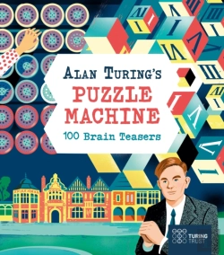 Bertrand.pt - Alan Turing'S Puzzle Machine: 100 Brain Teasers