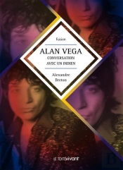 Alan Vega ; Conversation Avec Un Indien