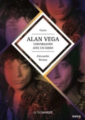 Alan Vega ; Conversation Avec Un Indien