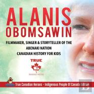 Alanis Obomsawin - Filmmaker, Singer & Storyteller Of The Abenaki Nation - Canadian History For Kids - True Canadian Heroes - Indigenous People Of Canada Edition