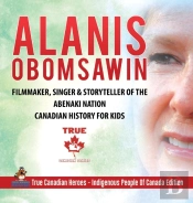 Alanis Obomsawin - Filmmaker, Singer & Storyteller Of The Abenaki Nation - Canadian History For Kids - True Canadian Heroes - Indigenous People Of Canada Edition