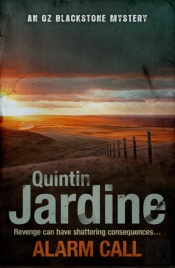 Alarm Call (Oz Blackstone Series, Book 8)