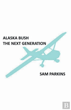 Bertrand.pt - Alaska Bush The Next Generation