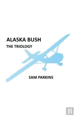 Bertrand.pt - Alaska Bush The Trilogy