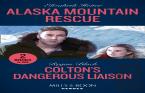 Alaska Mountain Rescue / Colton'S Dangerous Liaison