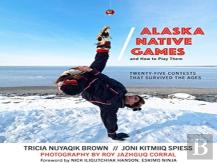 Alaska Native Games And How To Play Them