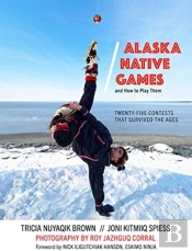 Alaska Native Games And How To Play Them