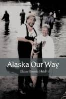Alaska Our Way