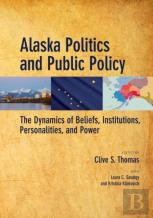 Alaska Politics And Public Policy