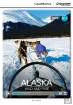 Bertrand.pt - Alaska: Wild And Free High Beginning Book With Online Access