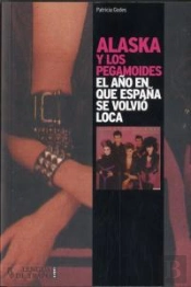 Alaska Y Los Pegamoides