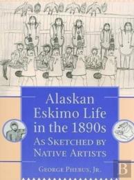 Alaskan Eskimo Life In The 1890s.