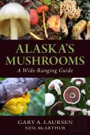 Alaska'S Mushrooms