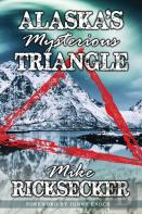 Alaska'S Mysterious Triangle