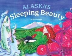 Alaska'S Sleeping Beauty