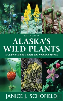 Bertrand.pt - Alaska'S Wild Plants, Revised Edition