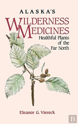 Bertrand.pt - Alaska'S Wilderness Medicines