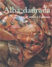 Alba Daurada L'Art Del Retaule A Catalunya