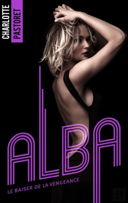 Bertrand.pt - Alba, Le Baiser De La Vengeance