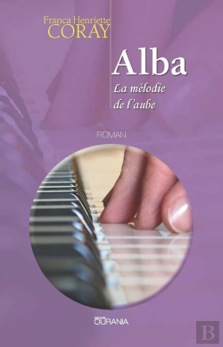 Bertrand.pt - Alba Ou La Mélodie De L'Aube