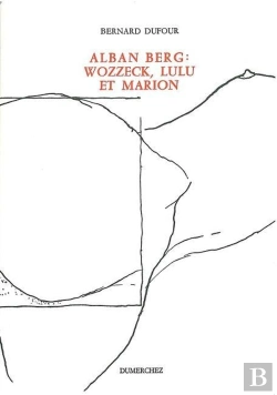 Bertrand.pt - Alban Berg (Wozzek,Lulu & Marion)