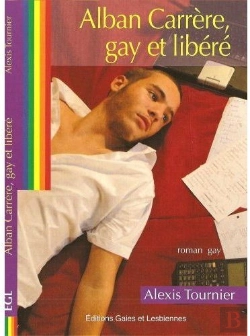 Bertrand.pt - Alban Carrère ; Gay Et Liberé