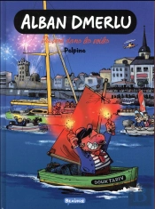 Alban Dmerlu T.2 ; Du Vent Dans Les Voiles