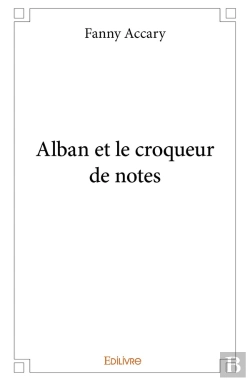 Bertrand.pt - Alban Et Le Croqueur De Notes
