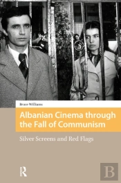 Albanian Cinema Through The Fall Of Communism