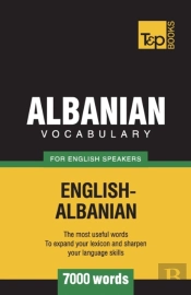 Albanian Vocabulary For English Speakers - 7000 Words
